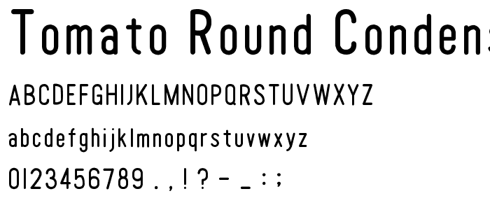 Tomato Round Condensed font